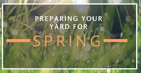 Preparing your Yard for Spring